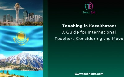Teaching in Kazakhstan: A Complete Guide for International Teachers
